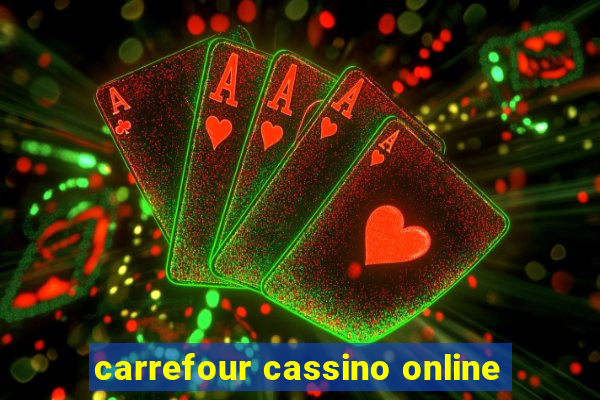 carrefour cassino online